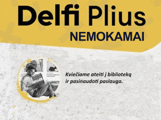 Kviečiame nemokamai naršyti Delfi Plius paskyroje rajono bibliotekose