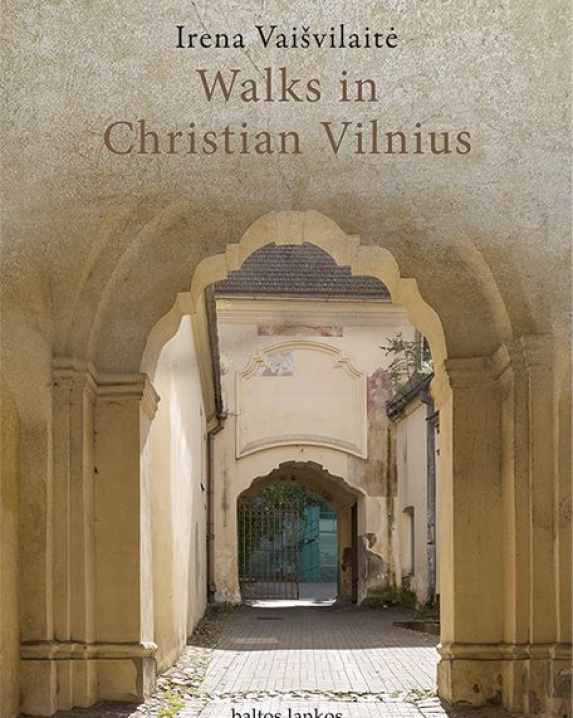 Walks in Christian Vilnius