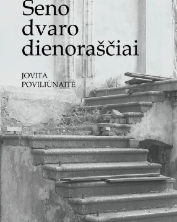 Seno dvaro dienoraščiai